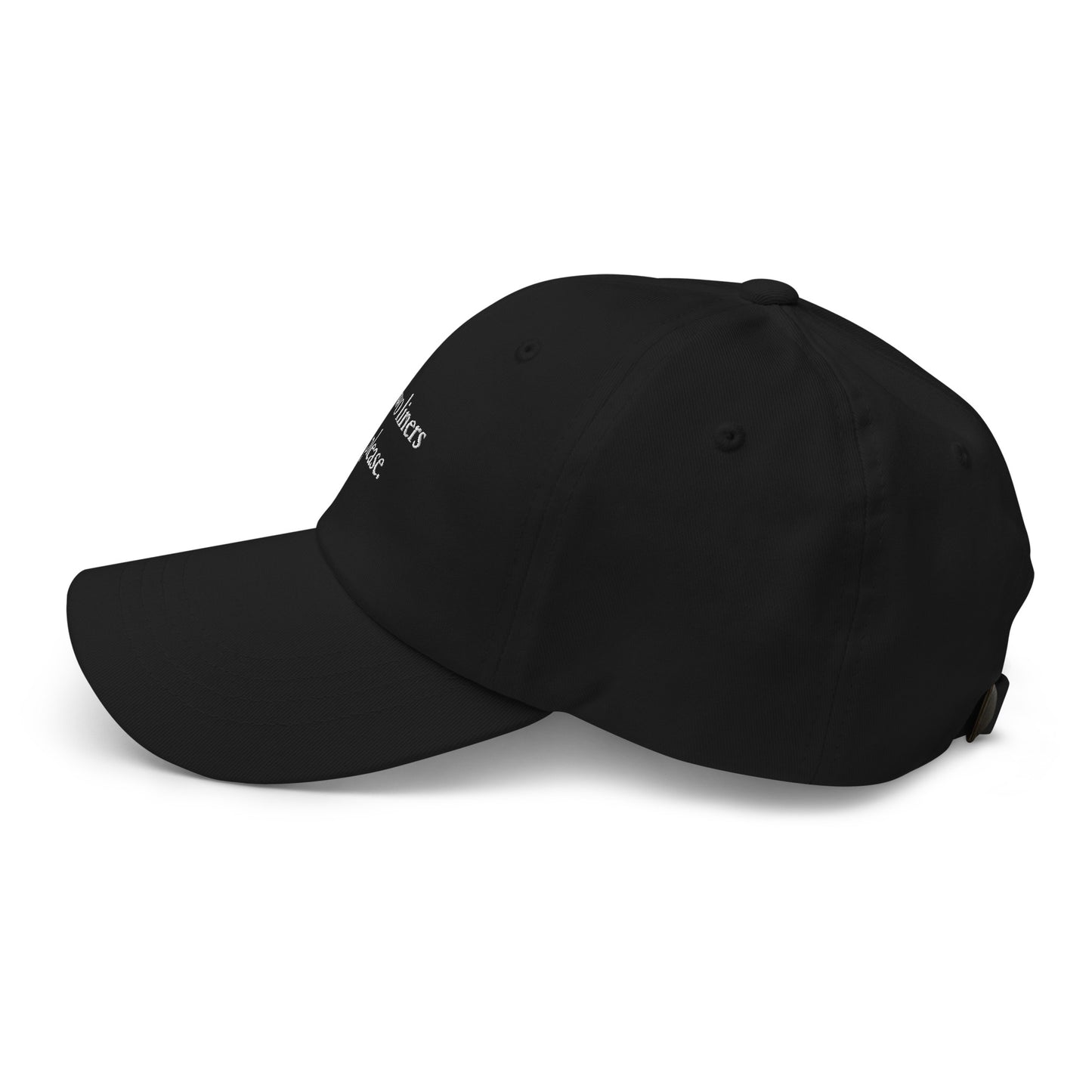 Two liners please dad hat