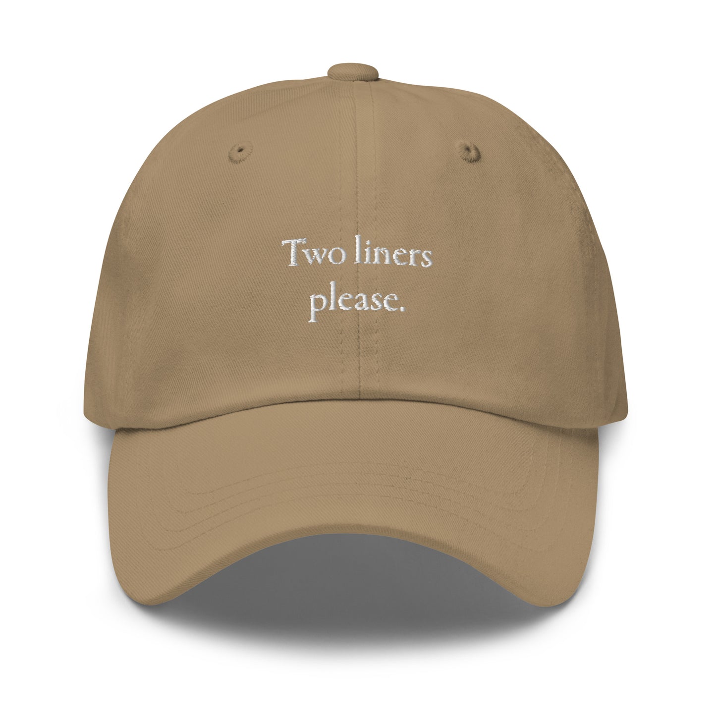 Two liners please dad hat