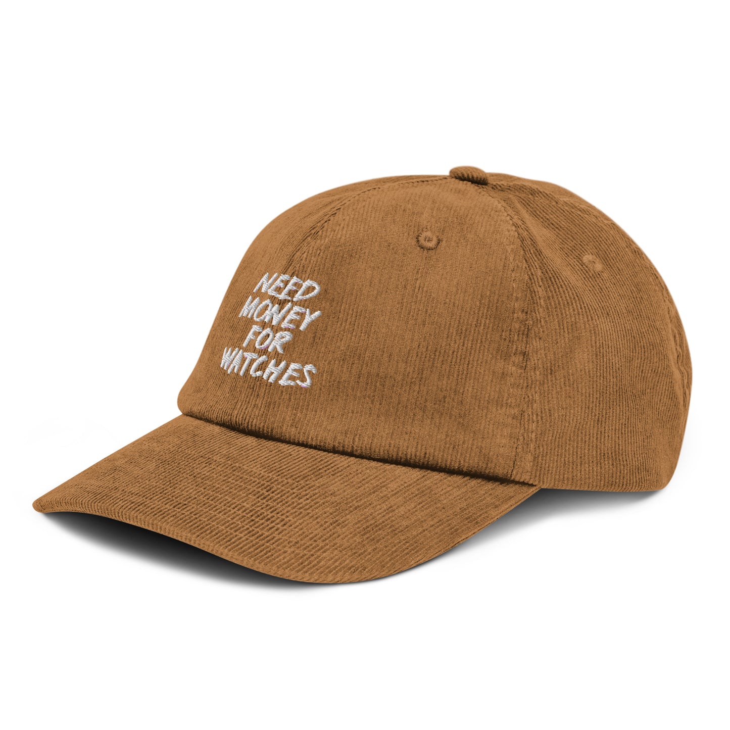 Need Money For Watches Corduroy hat